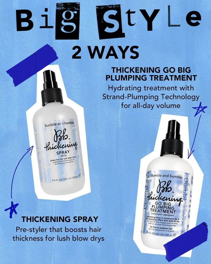 Bumble and bumble Big Style Thickening campaign graphic